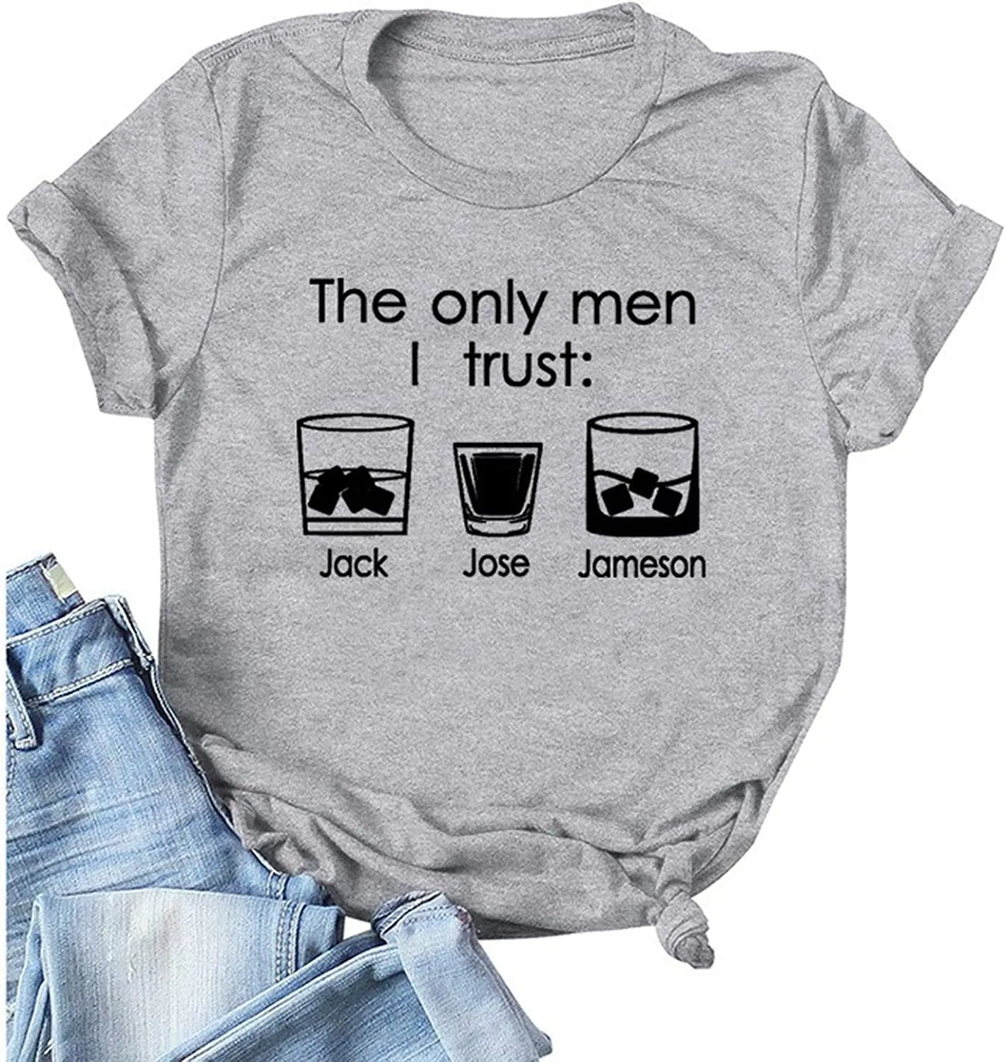 Women The Only Men I Trust Jack Jim Jose Funny Graphic T-Shirt